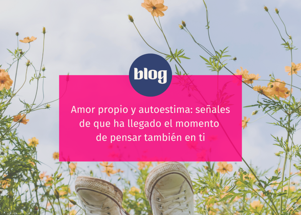 Amor propio: señales de que ha llegado el momento d epensar también en ti